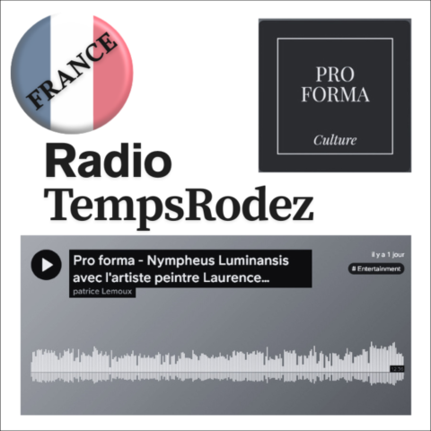 Emission Pro Forma sur radio Temps Rodez - Nympheus Luminansis & Laurence Saunois